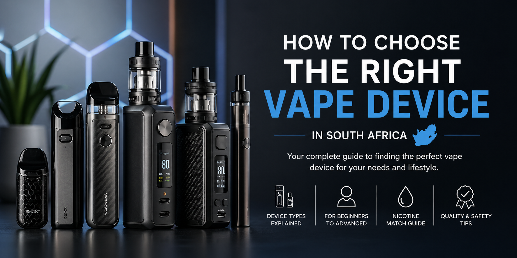 How to Choose the Right Vape Device in South Africa